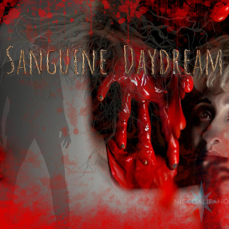 Sanguine Daydream | Boomplay Music