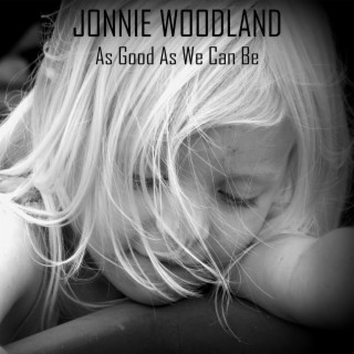 As Good As We Can Be lyrics | Boomplay Music