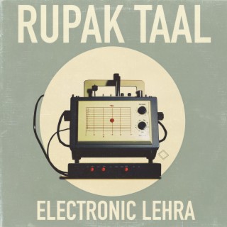 Rupak Taal on Electronic Lehra