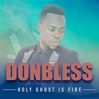 Holy Ghost Is Fire