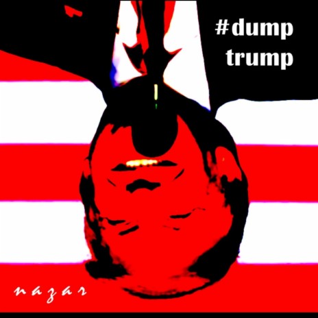 #Dumptrump | Boomplay Music