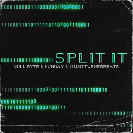 Split It ft. HunnaV & jimmyturnerbeats | Boomplay Music