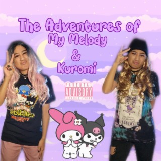 The Adventures of My Melody & Kuromi