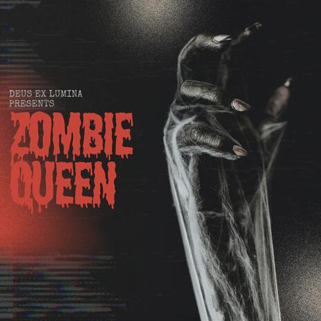 Zombie Queen | Boomplay Music