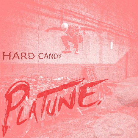 Hard Candy | Boomplay Music