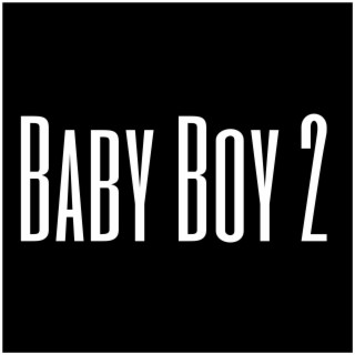 Baby Boy 2