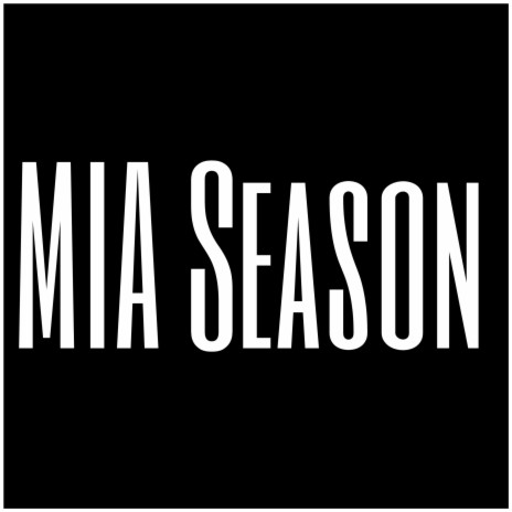 MIA Season | Boomplay Music