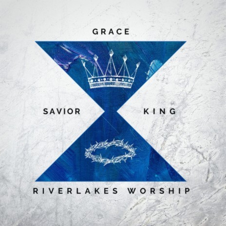 Grace (Savior & King) | Boomplay Music