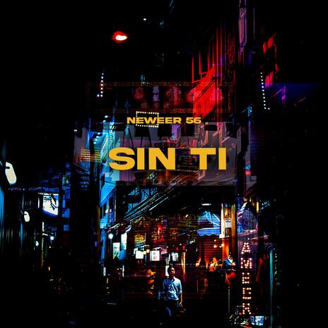 Sin Ti | Boomplay Music