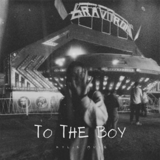 To The Boy (Alt Versions)