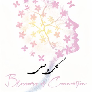 Blossoms of Connection