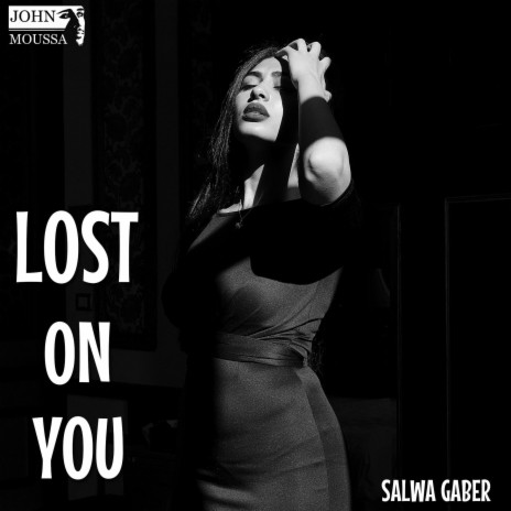Lost on you ft. Salwa Gaber | Boomplay Music