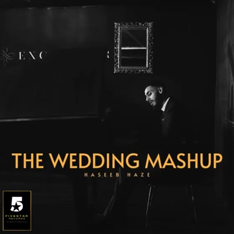 The Wedding Mashup | Boomplay Music