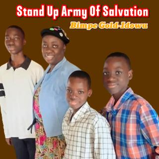 Stand Up Army Of Salvation (Morning Devotion Hymn)