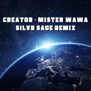 Creator Silvr Sage Remix