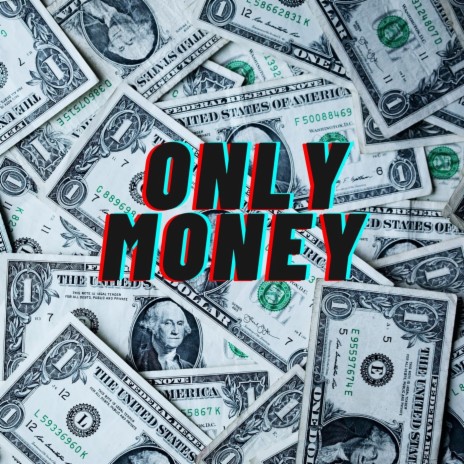 Only Money | Boomplay Music