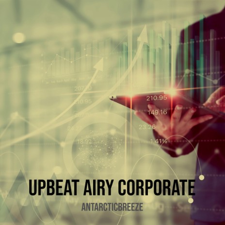 Upbeat Airy Corporate | Boomplay Music