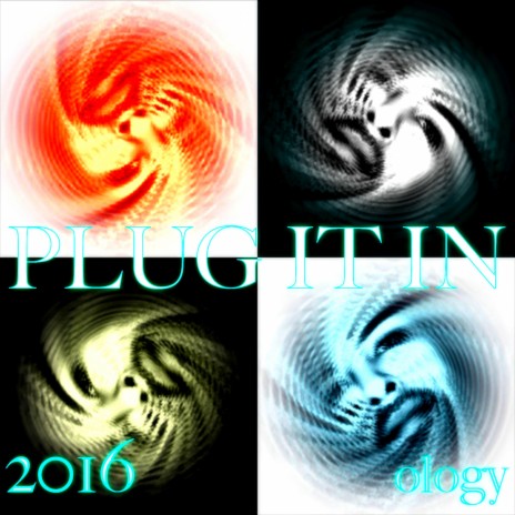 Plug It In - 2016 Bitchology (2016 Bitchology)