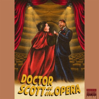 Doctor Scott At The Opera