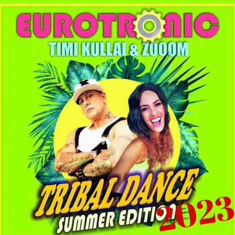 Tribal Dance 2023 | Boomplay Music
