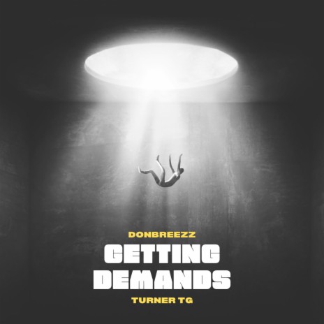 Getting Demands | Boomplay Music