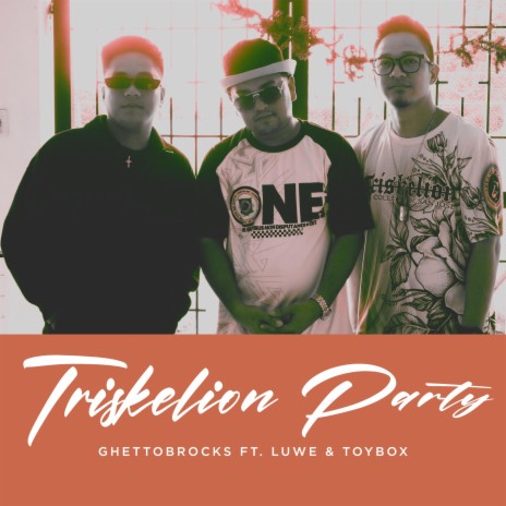 TRISKELION PARTY ft. Luwe & Toybox