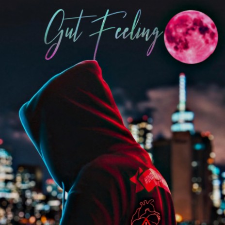 Gut Feeling | Boomplay Music