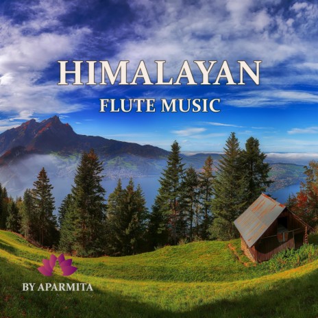 Himalayan Flute Music Epi. 125 | Boomplay Music