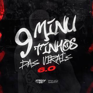 9 Minutinhos das Virais 6.0