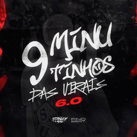 9 Minutinhos das Virais 6.0 | Boomplay Music