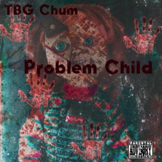 Problem child