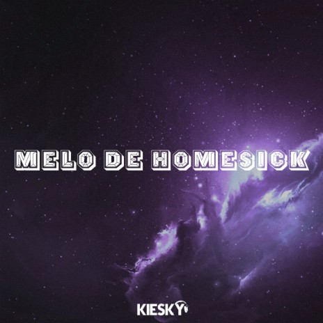 Melô de Homesick | Boomplay Music