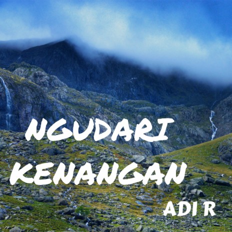 Ngudari Kenangan | Boomplay Music