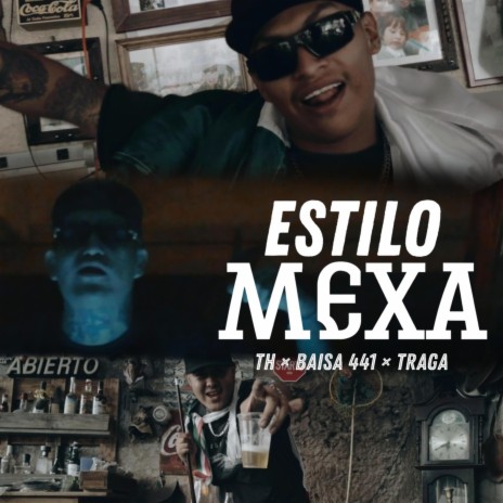 Estilo Mexa. ft. El Traga | Boomplay Music