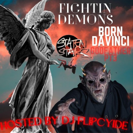 Fightin Demons ft. Born Davinci & Godfather Pt3 | Boomplay Music