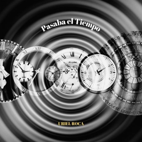 Pasaba El Tiempo | Boomplay Music