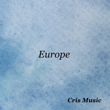 Europe | Boomplay Music