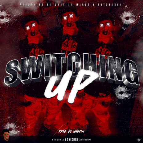 Switching Up | Boomplay Music