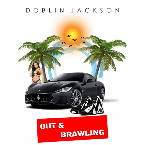 Out & Brawlin | Boomplay Music