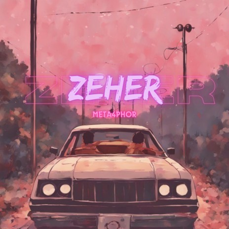 zeher | Boomplay Music