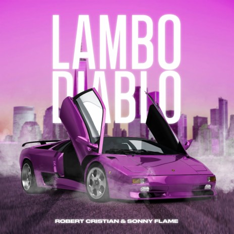 Lambo Diablo ft. Sonny Flame | Boomplay Music