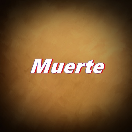 Muerte | Boomplay Music