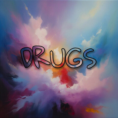 Drugs | Boomplay Music