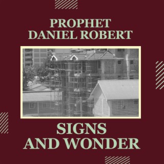 Prophet Daniel Robert