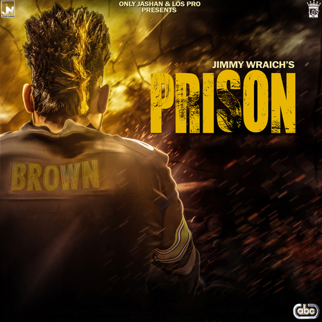 Prison ft. Youngstarr Pop Boy & Jashan Nanarh | Boomplay Music