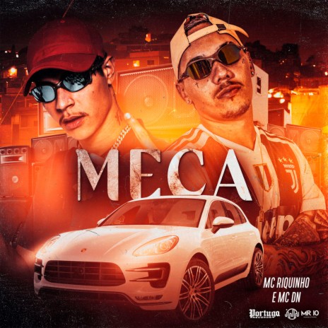 Meca ft. Mc Dn | Boomplay Music