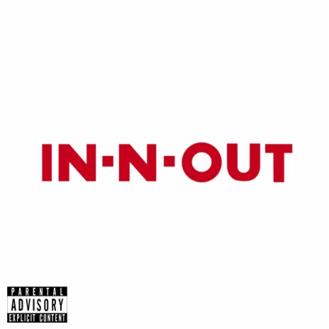 IN-N-OUT | Boomplay Music