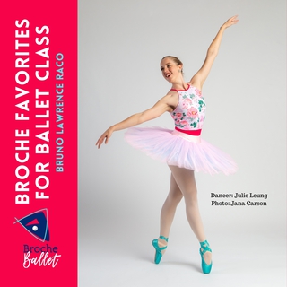 Broche Favorites for Ballet Class