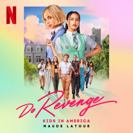 Kids in America (From the Netflix Film Do Revenge) | Boomplay Music