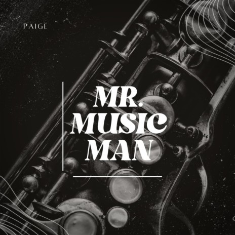 Mr. Music Man | Boomplay Music